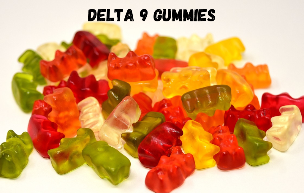 Delta 9 Gummies: Natural Relief